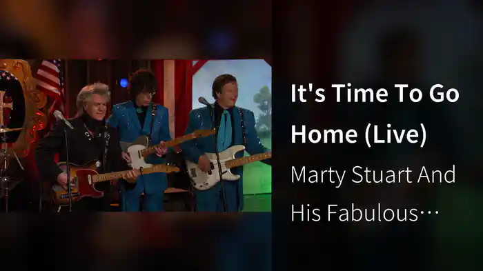 It's Time To Go Home (Live)