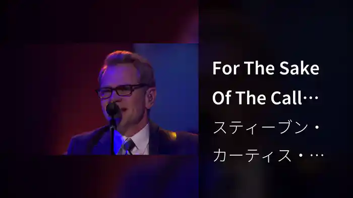 For The Sake Of The Call (Live)
