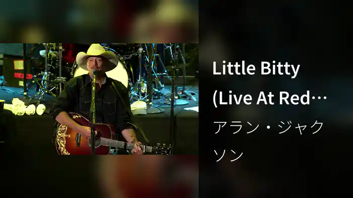 Little Bitty (Live At Red Rocks Amphitheatre, Morrison, Colorado / 2015)
