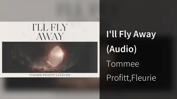 I'll Fly Away (Audio)