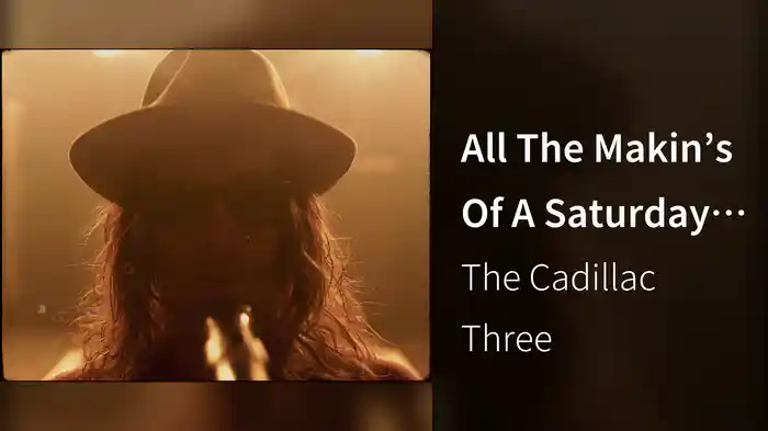 All The Makin’s Of A Saturday Night