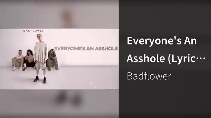 Everyone's An Asshole (Lyric Video)