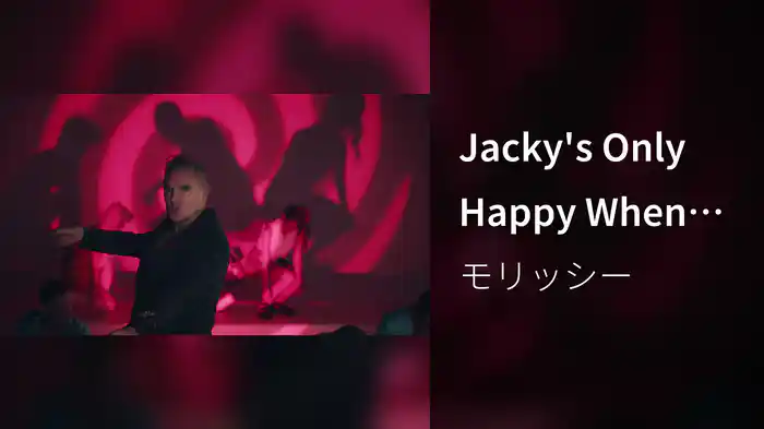 Jacky's Only Happy When She's Up on the Stage