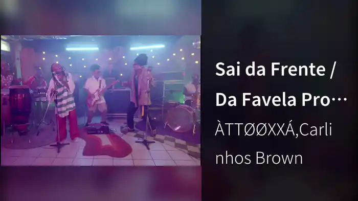 Sai da Frente / Da Favela Pro Asfalto