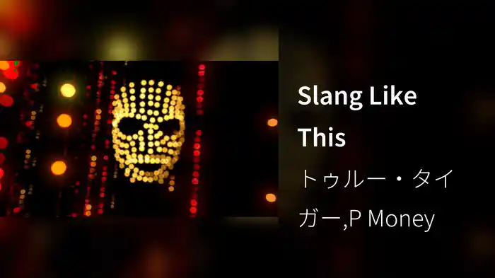 Slang Like This