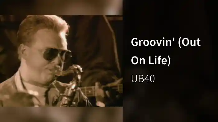 Groovin' (Out On Life)