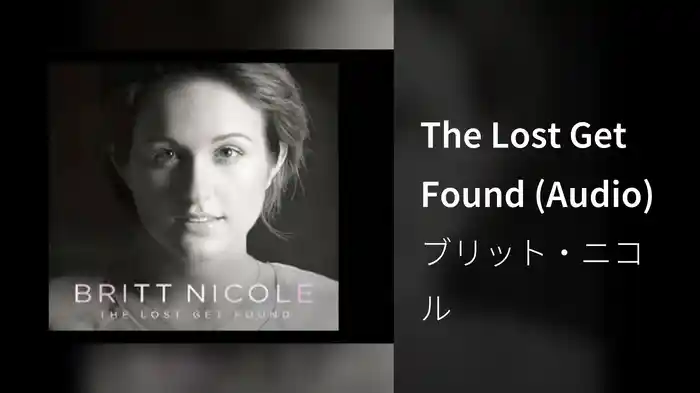 The Lost Get Found (Audio)