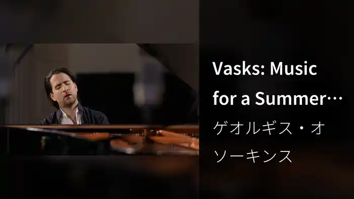 Vasks: Music for a Summer Evening