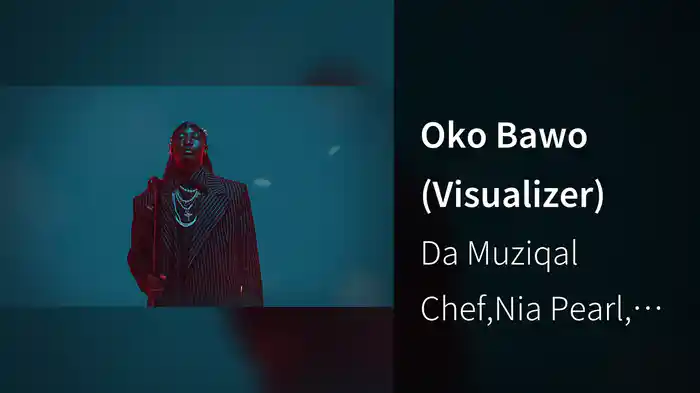 Oko Bawo (Visualizer)