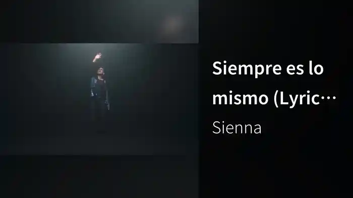 Siempre es lo mismo (Lyric Video)