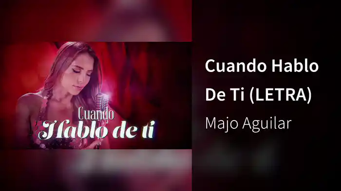 Cuando Hablo De Ti (LETRA)