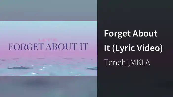 Forget About It (Lyric Video)