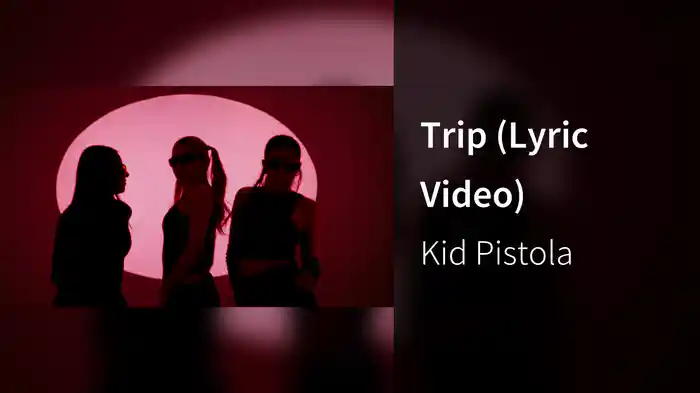 Trip (Lyric Video)