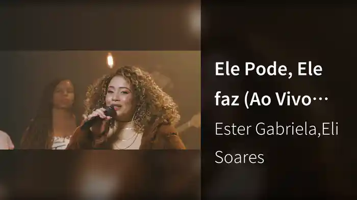Ele Pode, Ele faz (Ao Vivo Em Belo Horizonte / 2024)