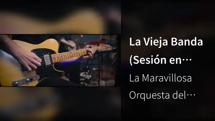 La Vieja Banda (Sesión en Directo 2018)