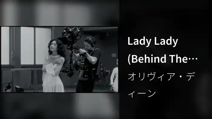 Lady Lady (Behind The Scenes)
