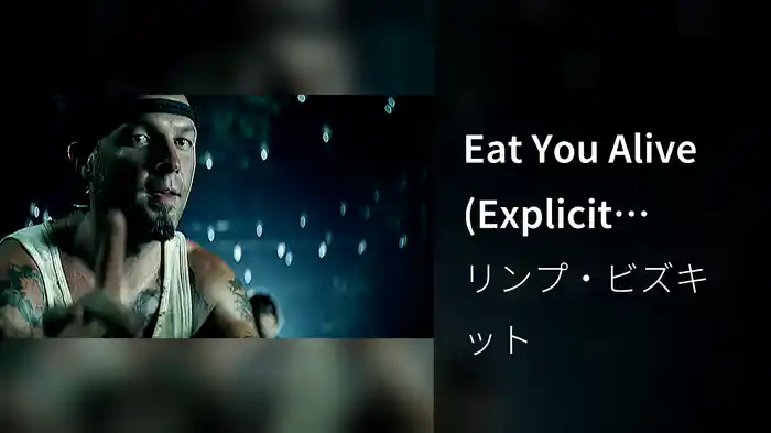 Eat You Alive (Explicit Version)