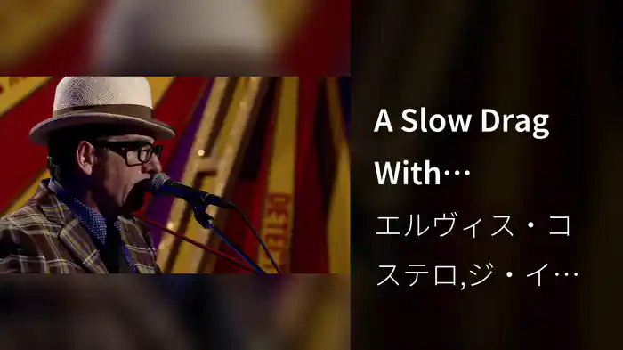 A Slow Drag With Josephine (Live From The Spectacular Spinning Songbook Tour / 2011)