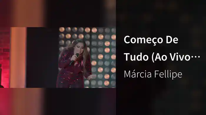 Começo De Tudo (Ao Vivo Em Fortaleza / 2019)