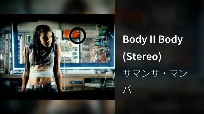 Body II Body (Stereo)