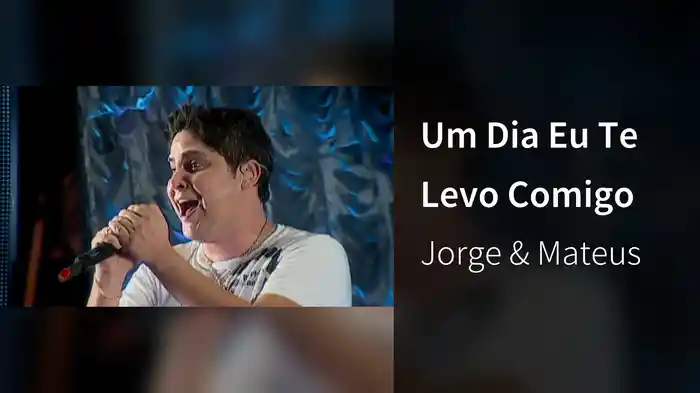 Um Dia Eu Te Levo Comigo