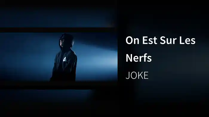 On Est Sur Les Nerfs