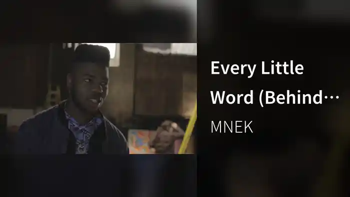 Every Little Word (Behind The Scenes)