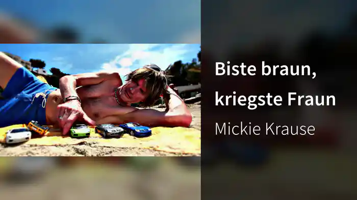 Biste braun, kriegste Fraun