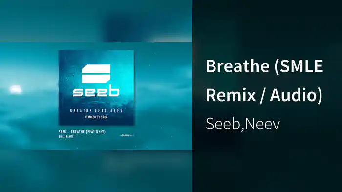 Breathe (SMLE Remix / Audio)