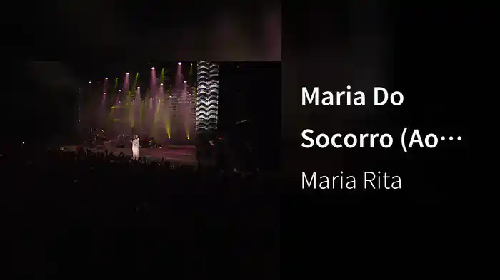 Maria Do Socorro (Ao Vivo Na Lapa)
