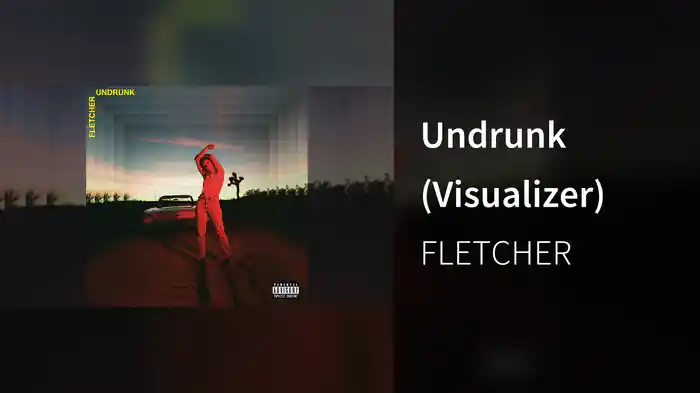 Undrunk (Visualizer)