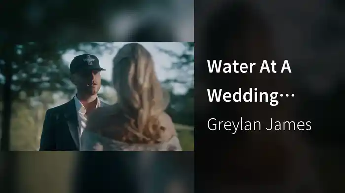 Water At A Wedding (Story Version)