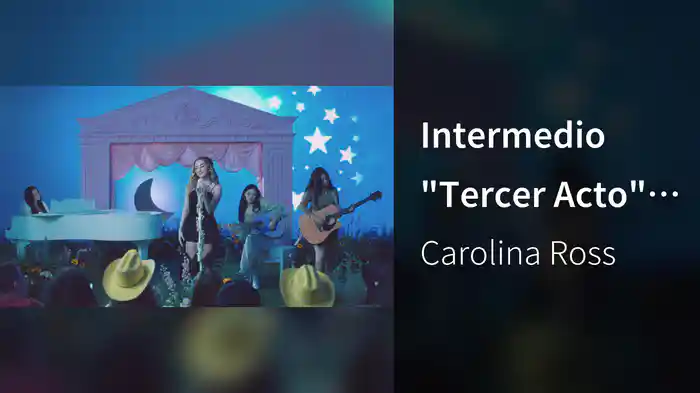 Intermedio "Tercer Acto" (En Vivo)