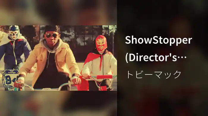 ShowStopper (Director's Video)