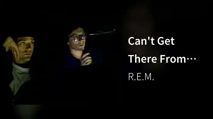 Can't Get There From Here