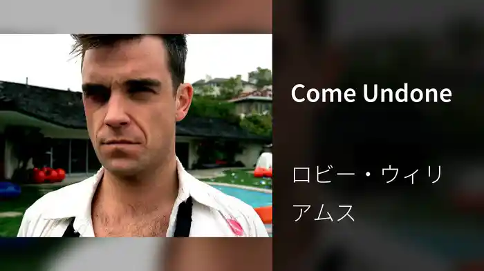 Come Undone