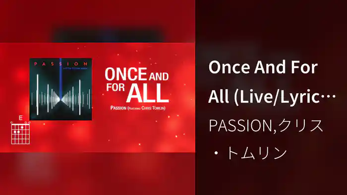 Once And For All (Live/Lyrics And Chords)