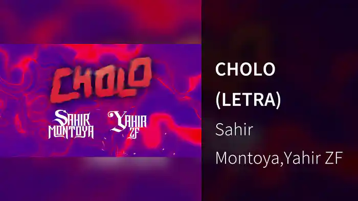 CHOLO (LETRA)
