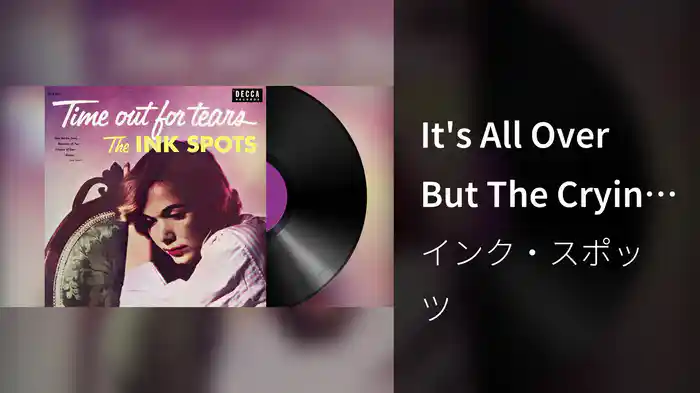 It's All Over But The Crying (Audio)