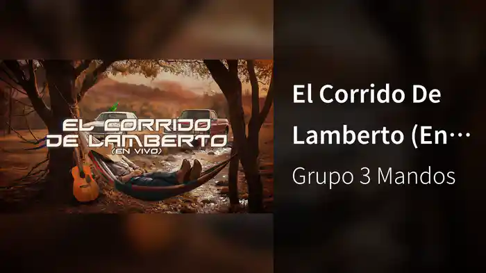El Corrido De Lamberto (En Vivo/LETRA)