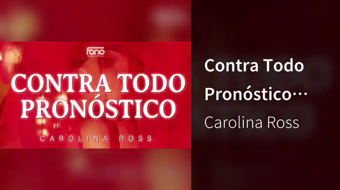 Contra Todo Pronóstico (LETRA)