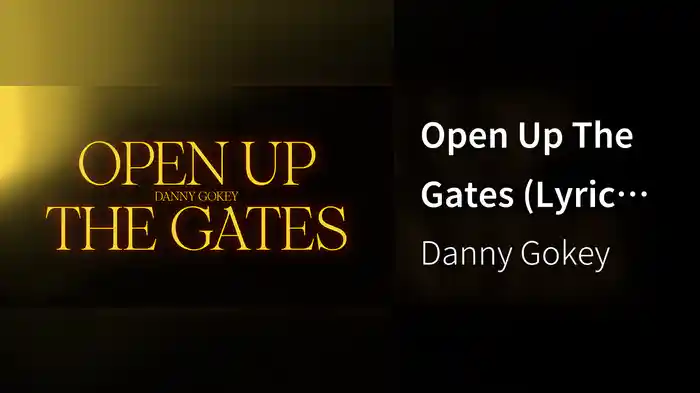Open Up The Gates (Lyric Video)