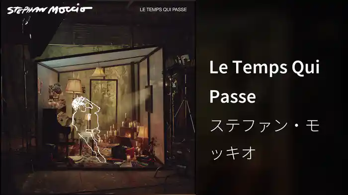 Le Temps Qui Passe