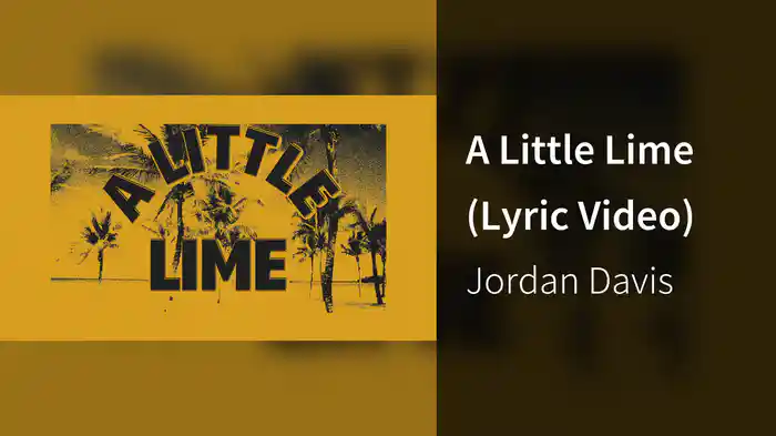 A Little Lime (Lyric Video)