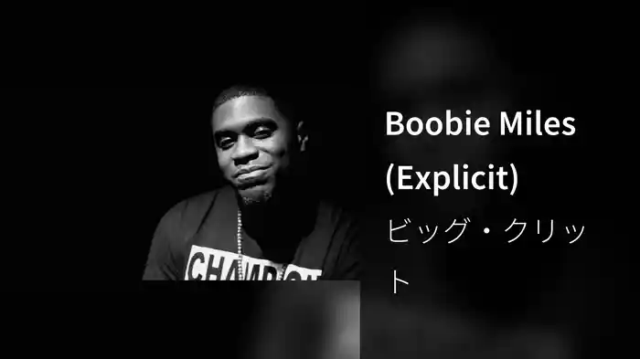 Boobie Miles (Explicit)