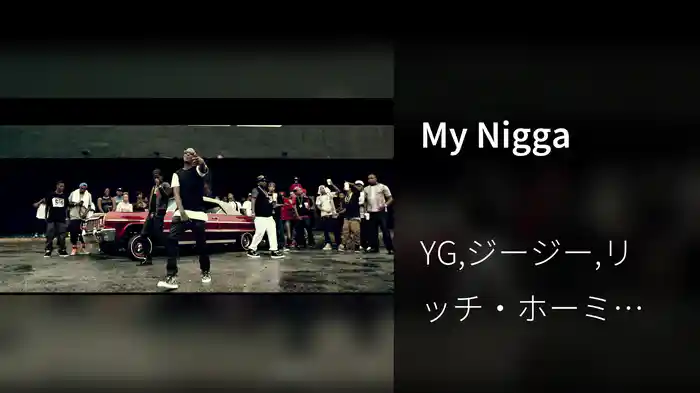 My Nigga