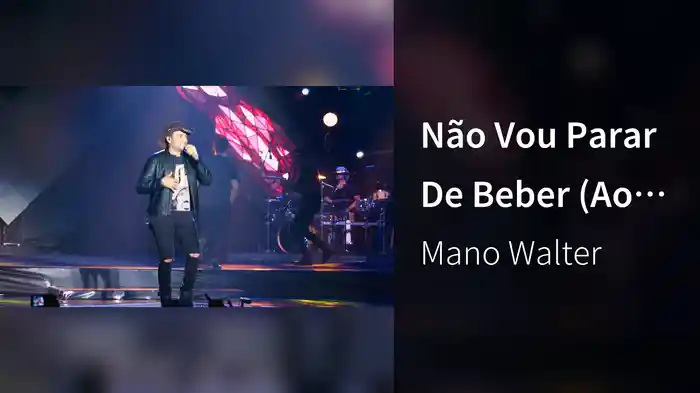 Não Vou Parar De Beber (Ao Vivo)