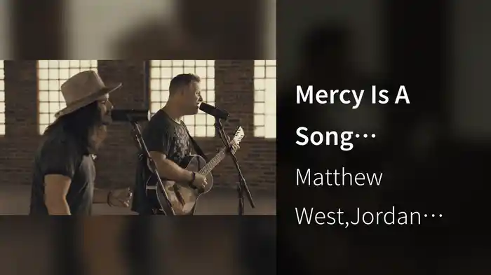 Mercy Is A Song (Acoustic)