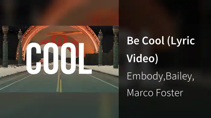 Be Cool (Lyric Video)