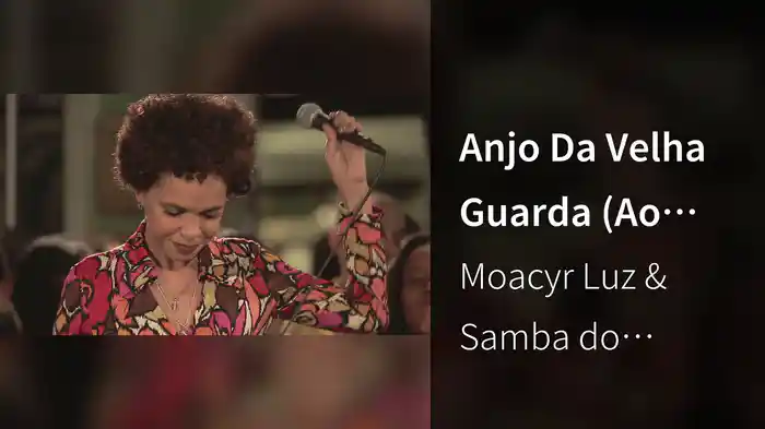 Anjo Da Velha Guarda (Ao Vivo)